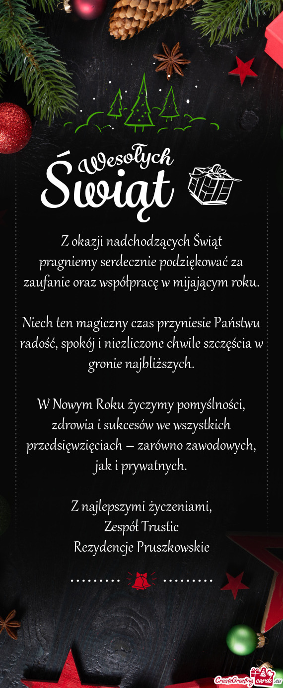 Niech ten magiczny czas przyniesie Państwu radość, spokój i niezliczone chwile szczęścia w gro