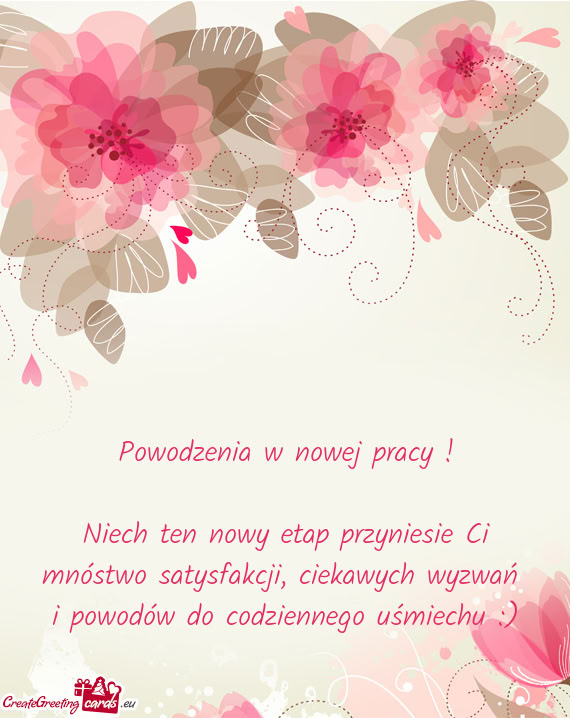 Niech ten nowy etap przyniesie Ci mnóstwo satysfakcji, ciekawych wyzwań