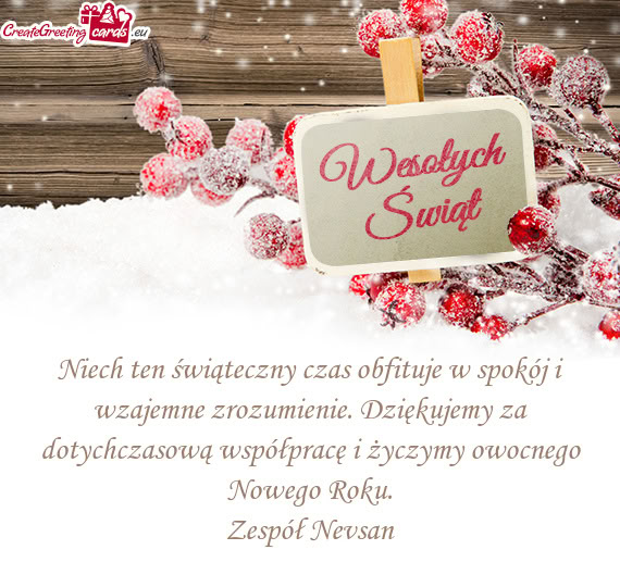 Niech ten świąteczny czas obfituje w spokój i wzajemne zrozumienie.