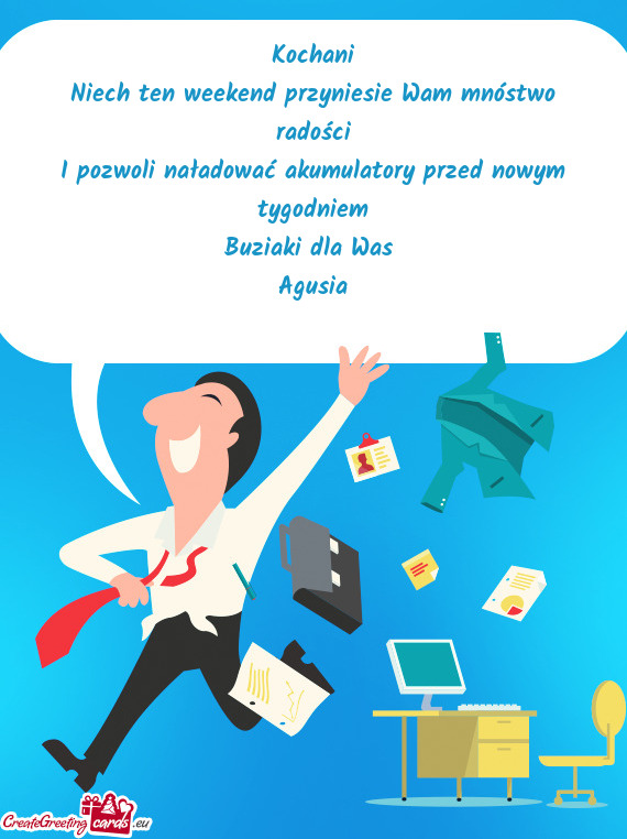 Niech ten weekend przyniesie Wam mnóstwo radości