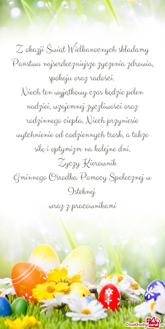 Niech ten wyjątkowy czas będzie pełen nadziei, wzajemnej życzliwości oraz rodzinnego ciepła. N