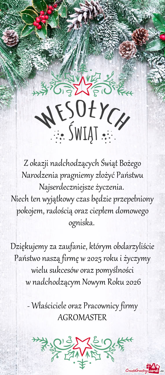 Niech ten wyjątkowy czas będzie przepełniony pokojem, radością oraz ciepłem domowego ogniska