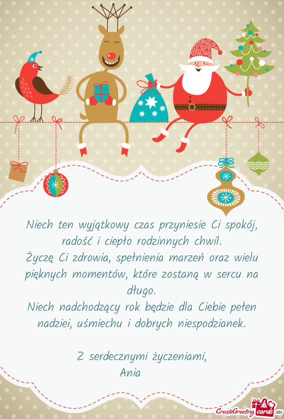 Niech ten wyjątkowy czas przyniesie Ci spokój, radość i ciepło rodzinnych chwil