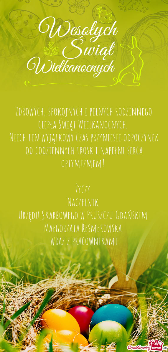 Niech ten wyjątkowy czas przyniesie odpoczynek od codziennych trosk i napełni serca optymizmem