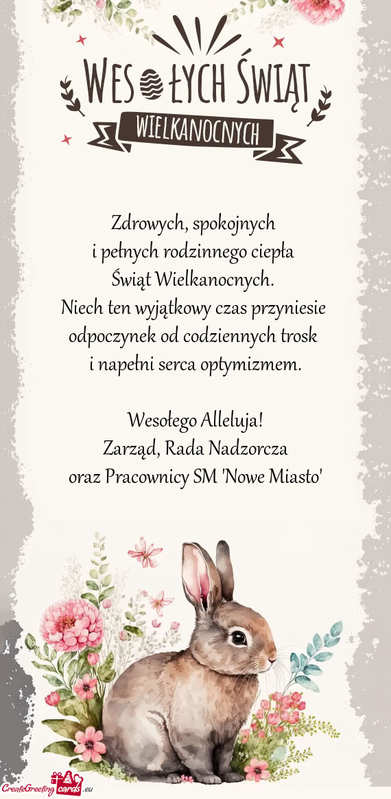 Niech ten wyjątkowy czas przyniesie odpoczynek od codziennych trosk i napełni serca optymiz