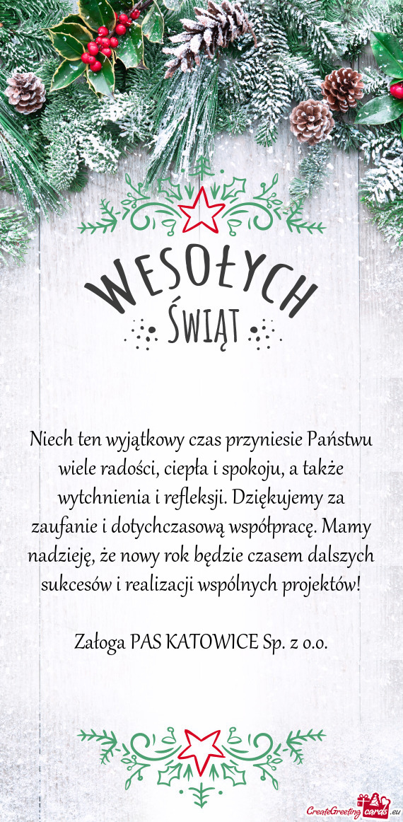 Niech ten wyjątkowy czas przyniesie Państwu wiele radości, ciepła i spokoju, a także wytchnieni