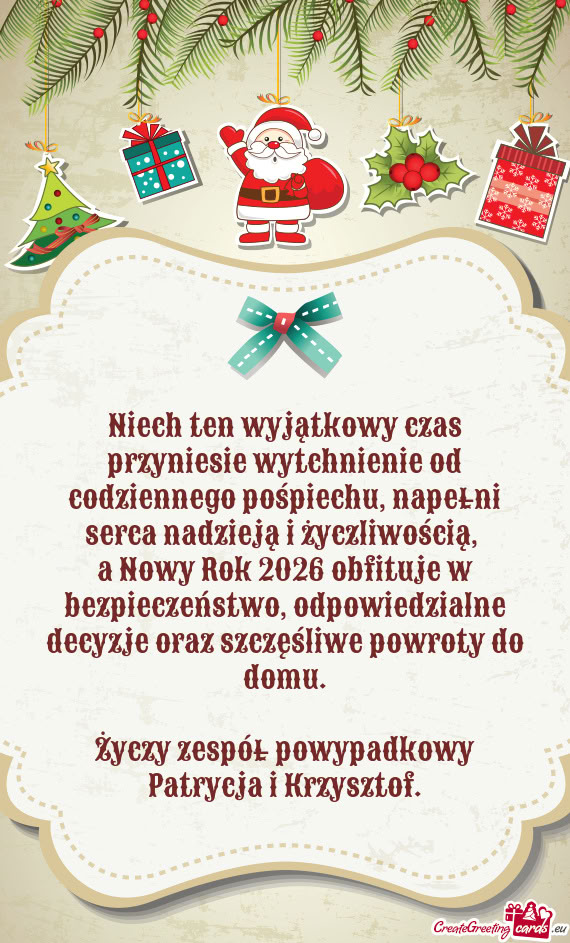 Niech ten wyjątkowy czas przyniesie wytchnienie od codziennego pośpiechu, napełni serca nadzieją