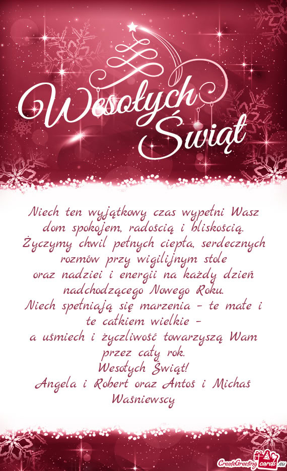 Niech ten wyjątkowy czas wypełni Wasz dom spokojem, radością i bliskością