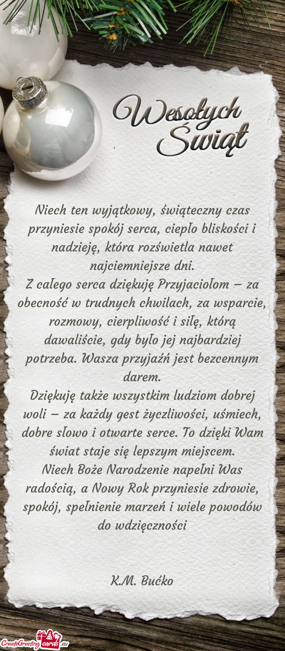 Niech ten wyjątkowy, świąteczny czas przyniesie spokój serca, ciepło bliskości i nadzieję, kt