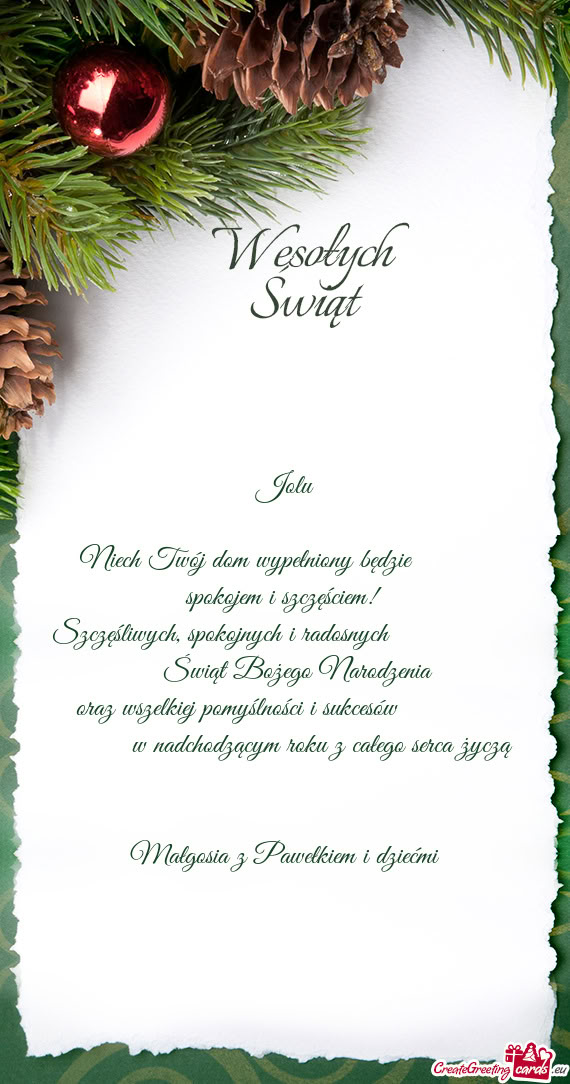 Niech Twój dom wypełniony będzie    spokojem i szczęściem