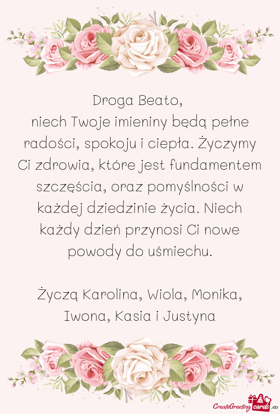 Niech Twoje imieniny będą pełne radości, spokoju i ciepła. Życzymy Ci zdrowia, które jest fun