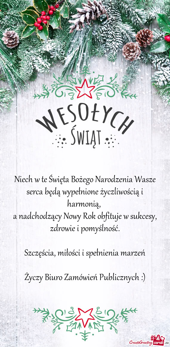 Niech w te Święta Bożego Narodzenia Wasze serca będą wypełnione życzliwością i harmonią
