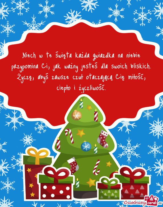 Niech w te święta każda gwiazdka na niebie przypomina Ci, jak ważny jesteś dla swoich bliskich