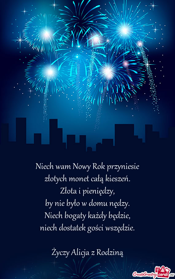 Niech wam Nowy Rok przyniesie  złotych monet całą kieszeń.  Złota i