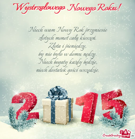 Niech wam Nowy Rok przyniesie  złotych monet całą kieszeń.  Złota i