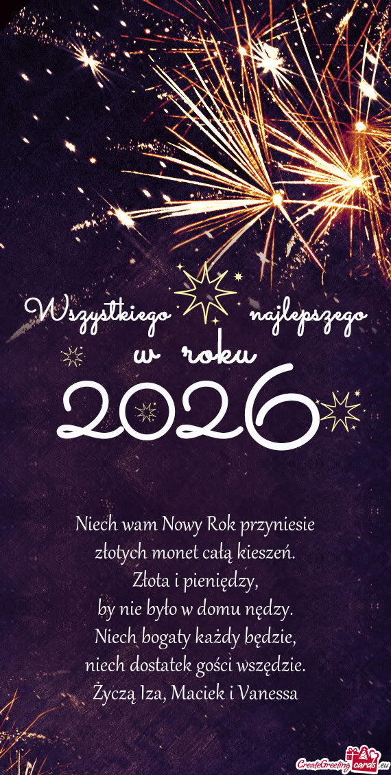 Niech wam Nowy Rok przyniesie  złotych monet całą kieszeń.  Złota i