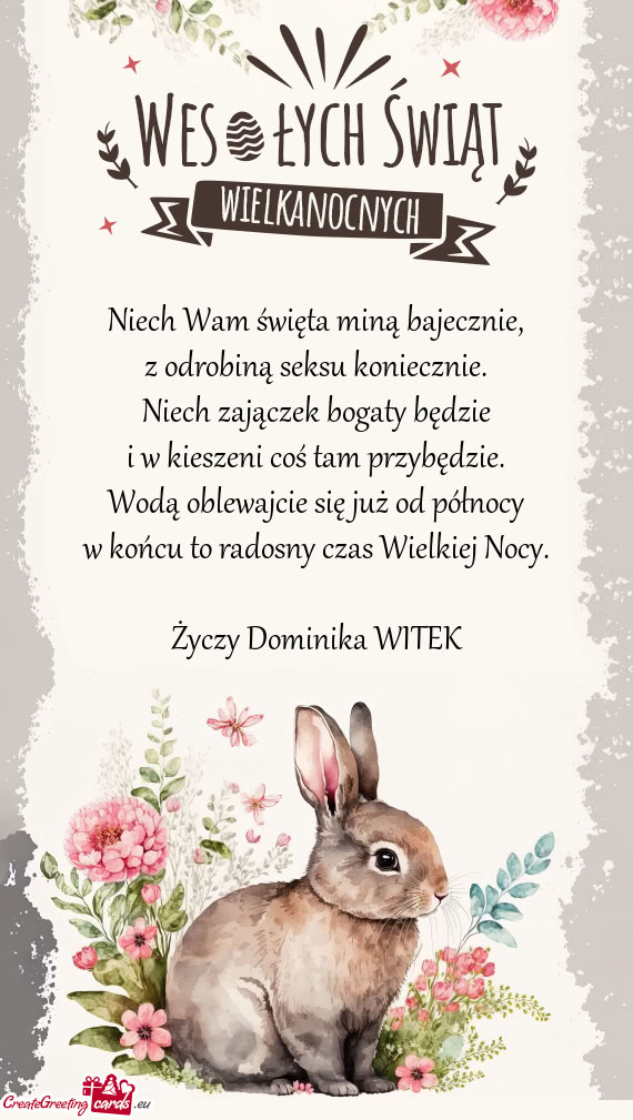 Niech Wam święta miną bajecznie,  z odrobiną seksu koniecznie.  Niech