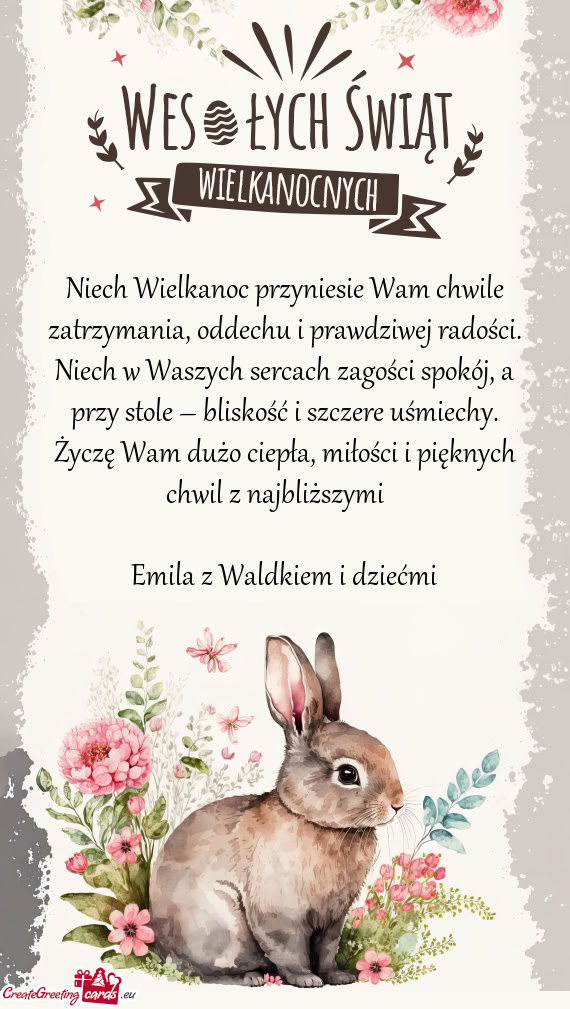 Niech Wielkanoc przyniesie Wam chwile zatrzymania, oddechu i prawdziwej radości