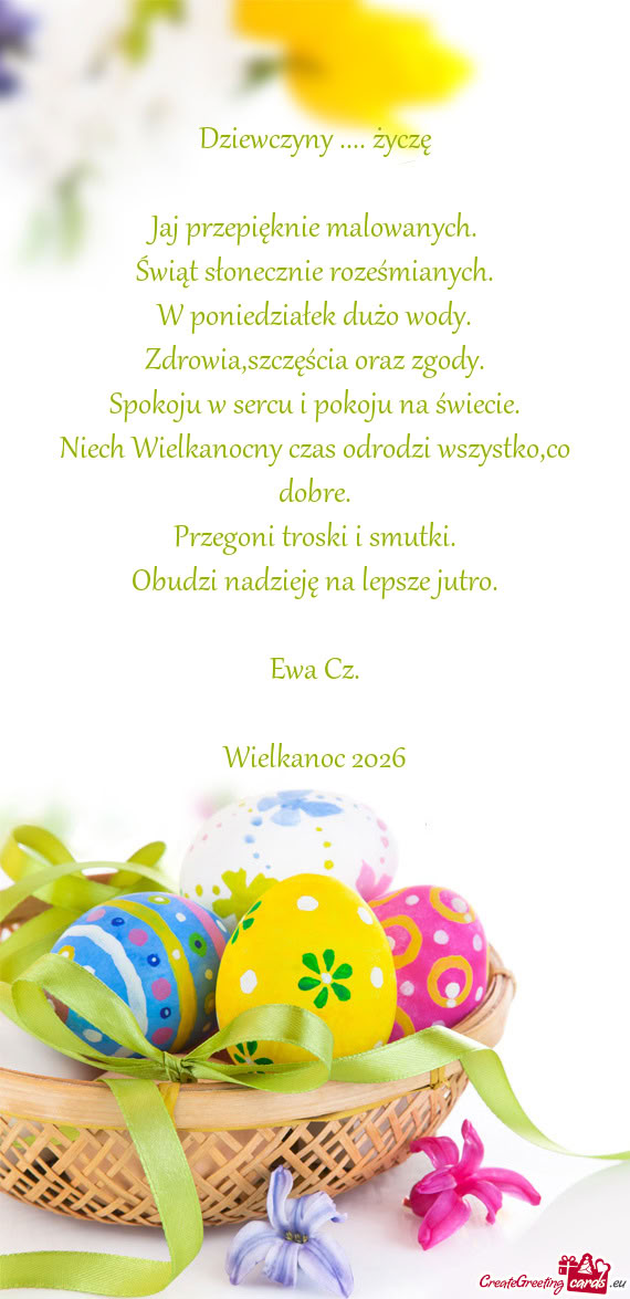 Niech Wielkanocny czas odrodzi wszystko,co dobre
