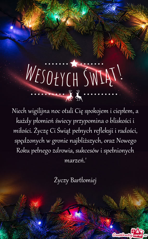 Niech wigilijna noc otuli Cię spokojem i ciepłem, a każdy płomień świecy przypomina o bliskoś