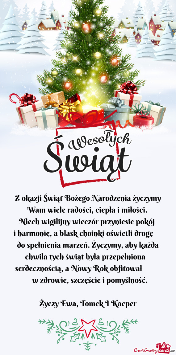 Niech wigilijny wieczór przyniesie pokój  i harmonię, a blask choinki oświetli drogę