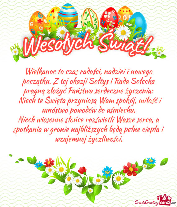 Niech wiosenne słońce rozświetli Wasze serca, a spotkania w gronie najbliższych będą pełne ci