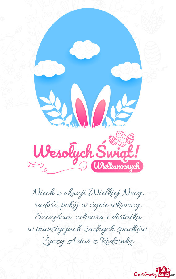 Niech z okazji Wielkiej Nocy,  radość, pokój w życie wkroczy.