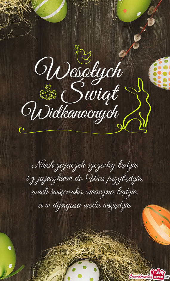 Niech zajączek szczodry będzie  i z jajeczkiem do Was przybędzie,  niech