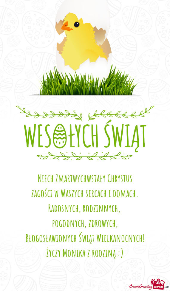 Niech Zmartwychwstały Chrystus zagości w Waszych sercach i domach