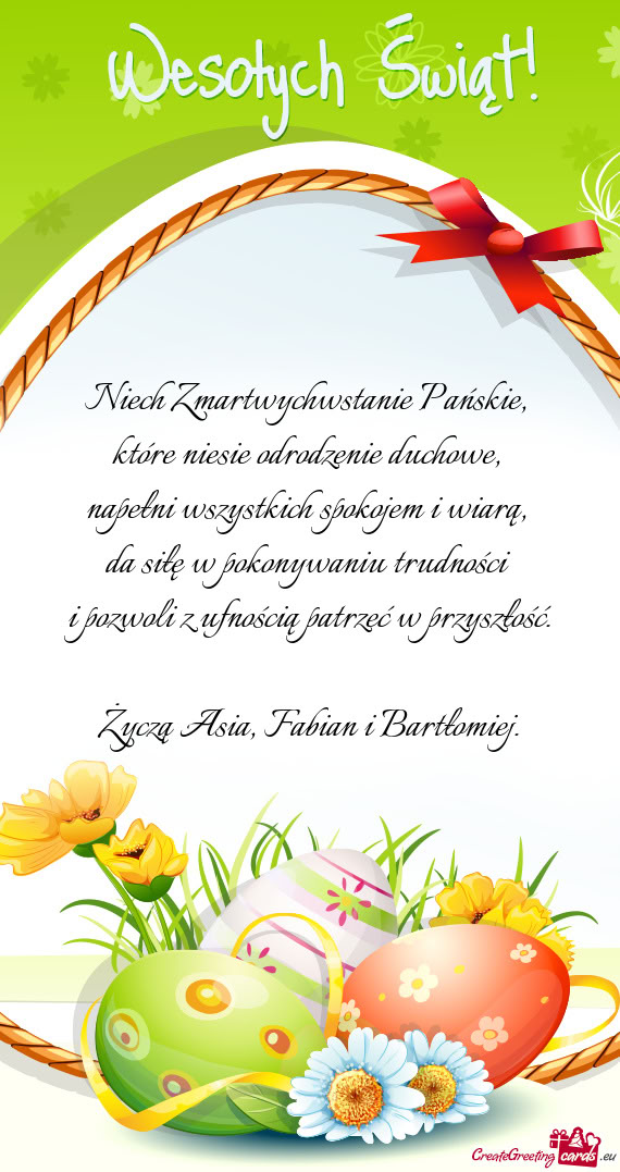 Niech Zmartwychwstanie Pańskie,   które niesie odrodzenie duchowe,