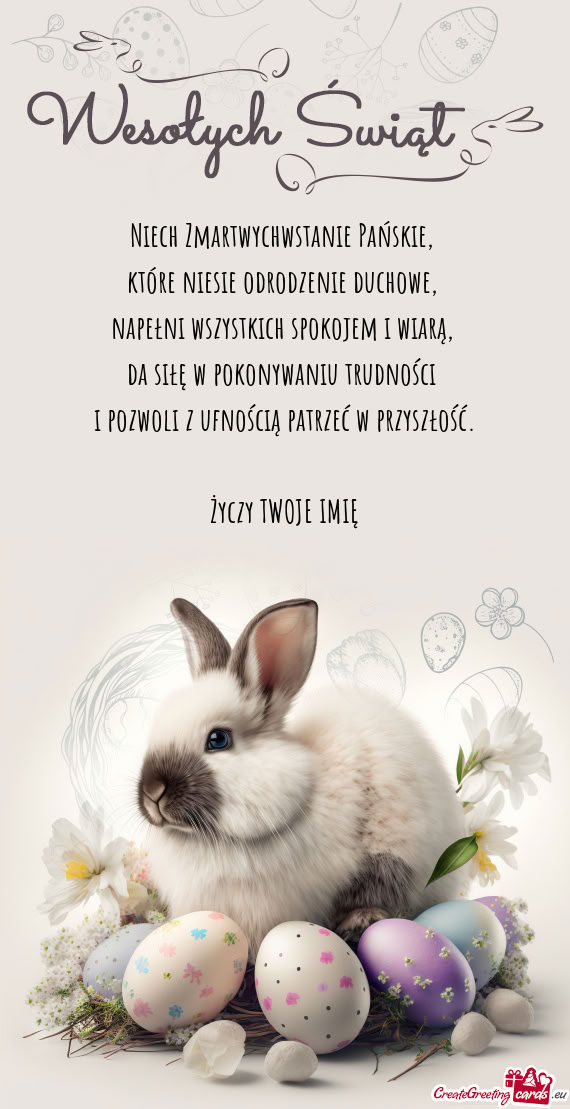 Niech Zmartwychwstanie Pańskie,   które niesie odrodzenie duchowe,