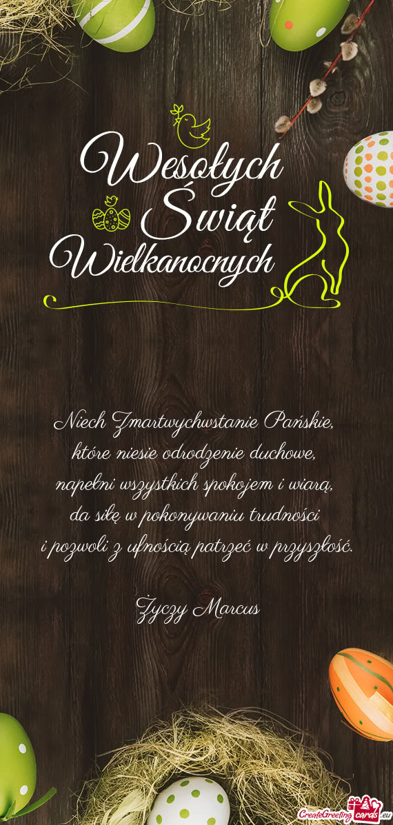 Niech Zmartwychwstanie Pańskie,   które niesie odrodzenie duchowe,