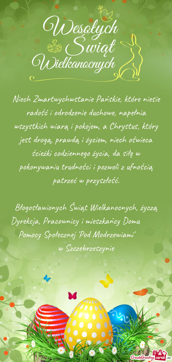 Niech Zmartwychwstanie Pańskie, które niesie radość i odrodzenie duchowe, napełnia wszystkich w