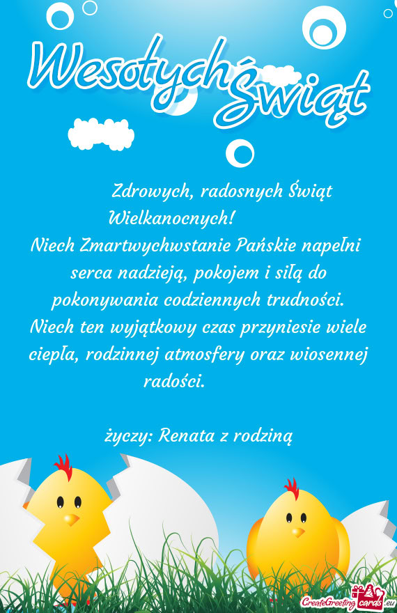 Niech Zmartwychwstanie Pańskie napełni serca nadzieją, pokojem i siłą do pokonywania codzienny