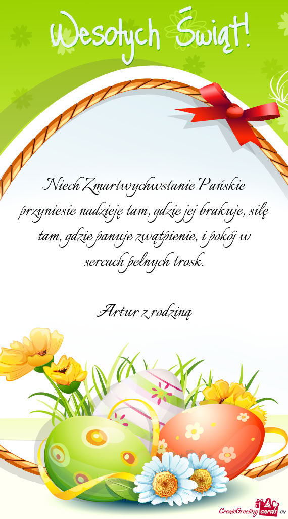 Niech Zmartwychwstanie Pańskie przyniesie nadzieję tam, gdzie jej brakuje, siłę tam, gdzie panuj