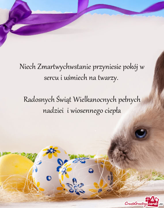 Niech Zmartwychwstanie przyniesie pokój w sercu i uśmiech na twarzy.