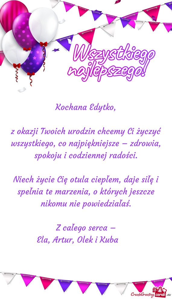 Niech życie Cię otula ciepłem, daje siłę i spełnia te marzenia, o których jeszcze nikomu nie