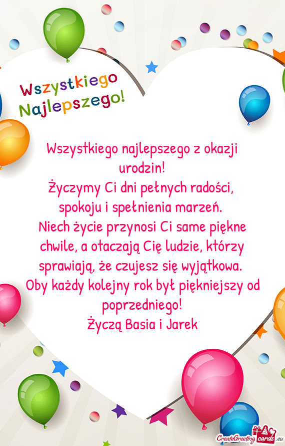 Niech życie przynosi Ci same piękne chwile, a otaczają Cię ludzie, którzy sprawiają, że czuje
