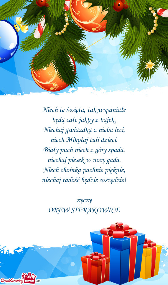 Niechaj radość będzie wszędzie! życzy OREW SIERAKOWICE