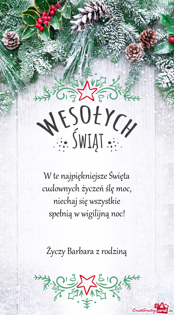 Niechaj się wszystkie spełnią w wigilijną noc!  Barbara z rodziną