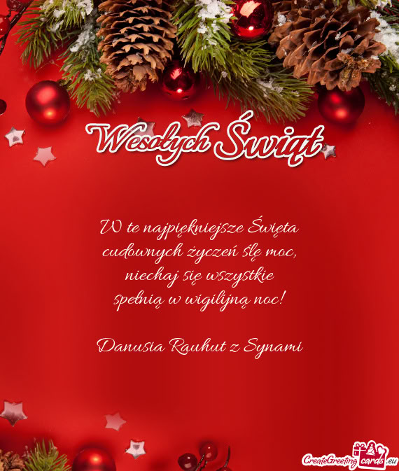 Niechaj się wszystkie spełnią w wigilijną noc! Danusia Rauhut z Synami