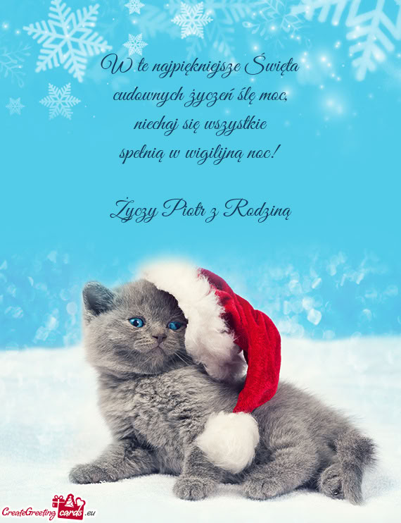 Niechaj się wszystkie spełnią w wigilijną noc! Piotr z Rodziną