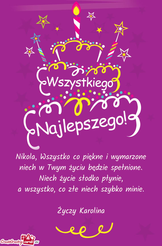 Nikola, Wszystko co piękne i wymarzone