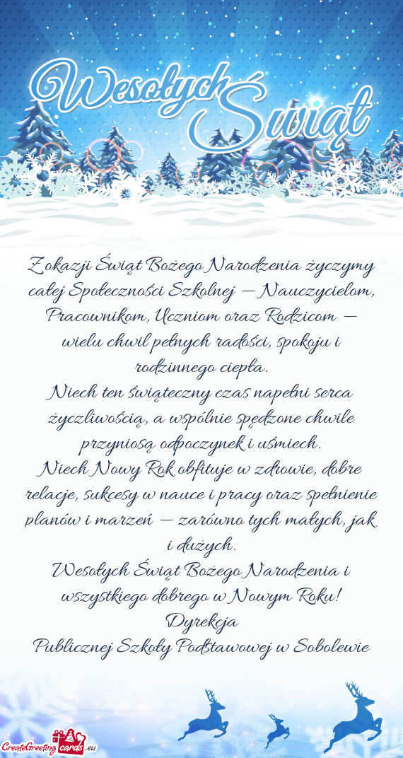 Nikom, Uczniom oraz Rodzicom — wielu chwil pełnych radości, spokoju i rodzinnego ciepła