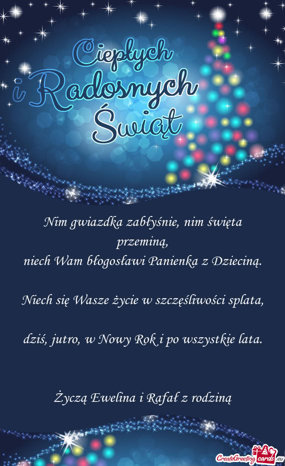 Nim gwiazdka zabłyśnie, nim święta przeminą,  niech Wam błogosławi