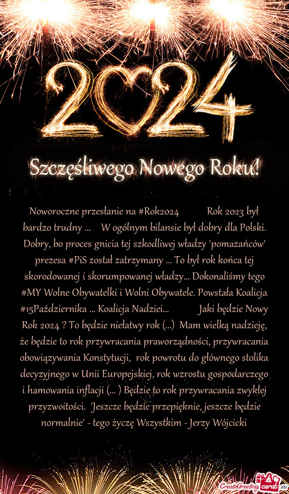 Noworoczne przesłanie na #Rok2024   Rok 2023 był bardzo trudny ... W ogólnym bilansie