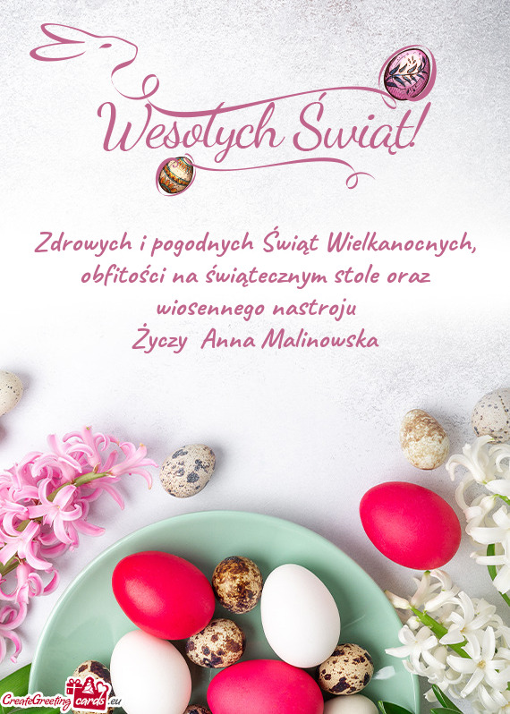 Obfitości na świątecznym stole oraz wiosennego nastroju Anna Malinowska