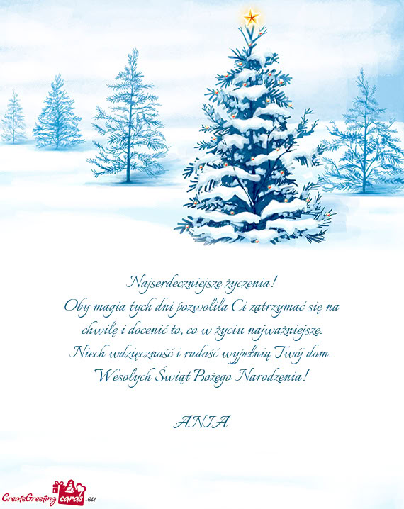 Oby magia tych dni pozwoliła Ci zatrzymać się na chwilę i docenić to, co w życiu najważniejsz