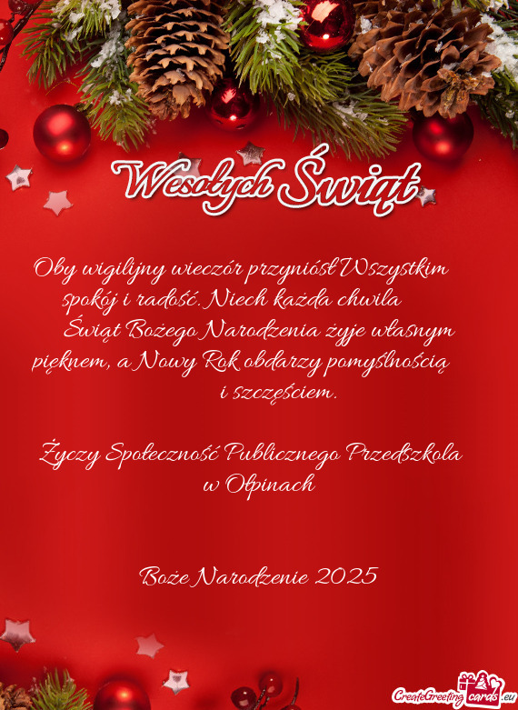 Oby wigilijny wieczór przyniósł Wszystkim   spokój i radość. Niech każda chwila