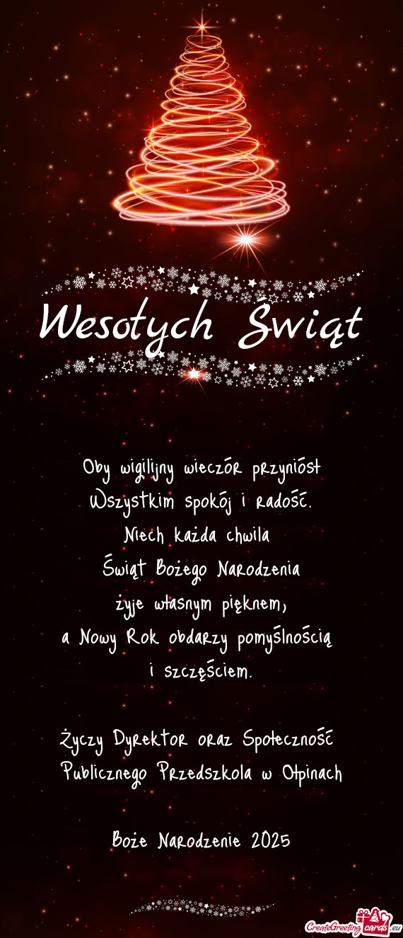 Oby wigilijny wieczór przyniósł Wszystkim spokój i radość